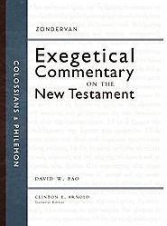 Colossians and Philemon (ZECNT) by David W. Pao