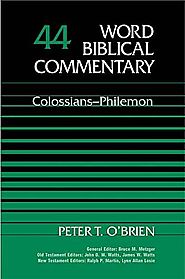 Colossians-Philemon (WBC) by Peter T. O'Brien