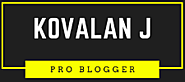 Kovalan - Digital Marketing Professional & PRO Blogger