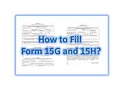 How to Fill Form 15G and 15H?