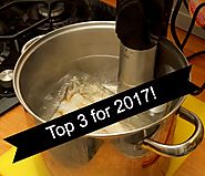Three of the Best Sous Vide Immersion Circulators in 2017