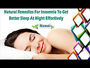 Natural Remedies For Insomnia To Get Better Sleep At Night Effectively