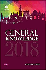 General Knowledge Book 2018 by Manohar Pandey