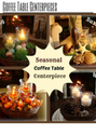 Coffee Table Centerpieces