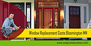 Window Replacement Costs bloomington mn