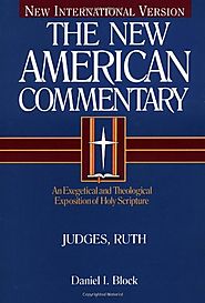 Judges, Ruth (NAC) by Daniel I. Block