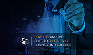 Power BI and the Shift to Self-Service Business Intelligence - Acuvate