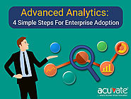 Advanced Analytics: 4 Simple Steps For Enterprise Adoption - Acuvate