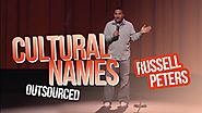 "Cultural Names" | Russell Peters