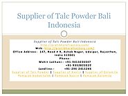 Supplier of Talc Powder Bali Indonesia