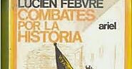 ANNALICEMOS HISTORIA: Lucien Febvre y el concepto de Historia