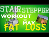 Stair Stepper Cardio Workout for MAXIMUM FAT LOSS