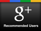 Who to follow on Google Plus? Google+ Suggested Users.