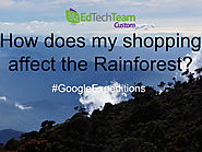 Shopping, Palm Oil and the Rainforest - #GoogleExpedition