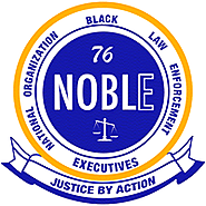 National Organization of Black Law Enforcement Executives - NOBLE