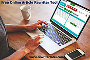 Most Advanced Free Article Rewriter Tool