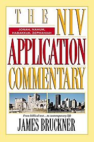 Jonah, Nahum, Habakkuk, Zephaniah (NIVAC) by James Bruckner