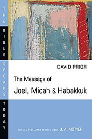Joel, Micah and Habakkuk (BST) by David Prior