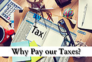 Why Pay our Taxes?