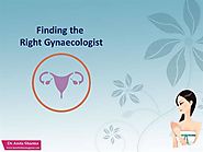 Finding the Right Gynaecologist