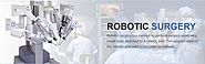 Robotic Surgeon in India | Robotic Surgeon Doctor in Delhi