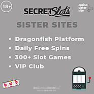 Sites like Secret Slots – Partner sites with free spins & similar casino software.
