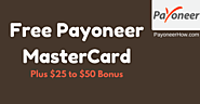How To Get Payoneer MasterCard Free [Plus $25 Bonus]