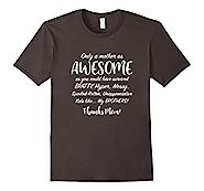 Funny Thanks Mom T-Shirt - Mothers Day Gift Sarcasm