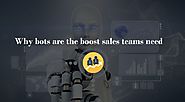 Why Bots are the Boost Sales Teams Need - Acuvate