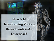 How is AI Transforming Various Departments in An Enterprise? - Acuvate