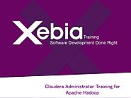 Cloudera Administrator Training & Certification for Apache Hadoop in Chennai - Xebia Training