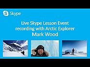 Live Skype Lesson Event with Arctic Explorer Mark Wood