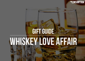 Whiskey Love Affair: 21 Gifts for the Whiskey Obsessed