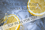 The 3 Best Fruit Infused Water Bottles for Your Refreshment and Hydration