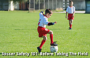 Soccer Safety 101: Before Taking The Field