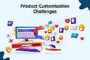 List Of Advantages And Disadvantages Of Product Customization