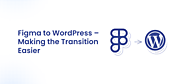 Figma to WordPress - Making the Transition Easier - Pixel Perfect HTML