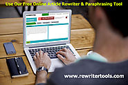 Use our free online Article Rewriter & Paraphrasing Tool