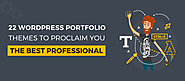 22 WordPress Portfolio Themes To Proclaim You The Best Professional