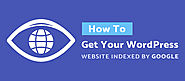 How To Get Your WordPress Website Google Index