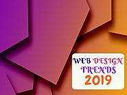 3 Spectacular Web Design Trends To Use In 2019! - 3 Spectacular Web Design Trends To Use In 2019 - Wattpad