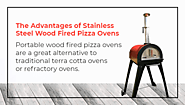 The Advantages of Stainless Steel Wood Fired Pizza Ovens