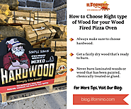 How to choose right type of wood for your wood fired pizza oven?