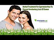Herbal Treatment For Spermatorrhea To Prevent Involuntary Loss Of Semen