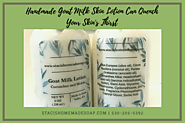 Handmade Goat Milk Skin Lotion Can Quench Your Skin's Thirst