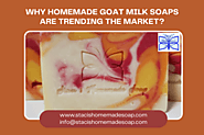 Why Homemade Goat Milk Soaps Are Trending The Market?