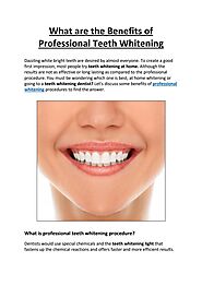 What are the Advantages of Professional Teeth Whitening