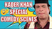 Kader Khan Special Comedy Scenes