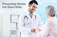 Preventing Stroke, the Silent Killer