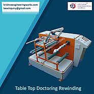 Manufacturer of Doctoring Rewinder Machine, Table Top Doctoring Rewinding